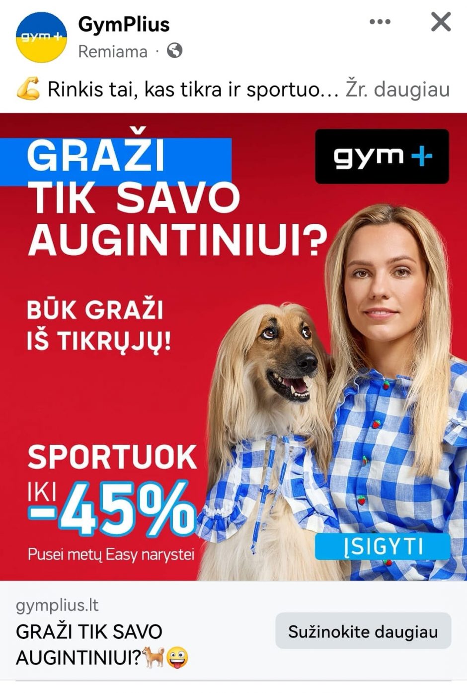 „Graži tik savo augintiniui? Būk graži iš tikrųjų!“: sporto klubų tinklui – kritika dėl reklamų