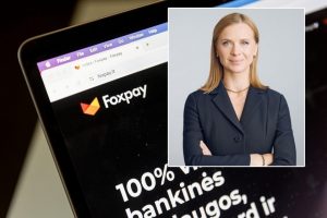 I. Trinkūnaitė: dėl Lietuvos banko ribojimų „Foxpay“ neteko daugiau nei pusės pajamų